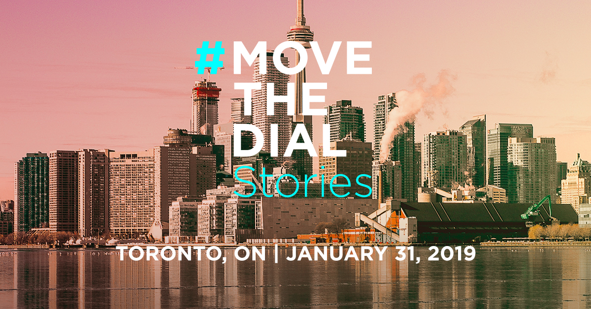 #movethedial Stories Toronto